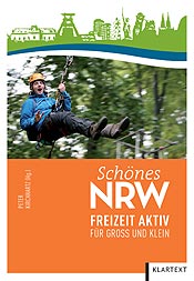 Schönes NRW – Freizeit aktiv für Groß und Klein