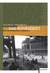 Das Ruhrgebiet – Ein historisches Lesebuch Bildquelle: Klartext Verlag