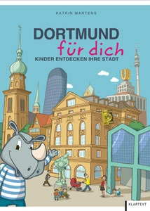 „Dortmund für dich – Kinder entdecken ihre Stadt“