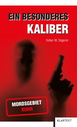 Ein besonderes Kaliber, Klartext Verlag