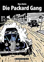 Die Packard Gang - Marc Malès Bildquelle: Verlag schreiber&leser