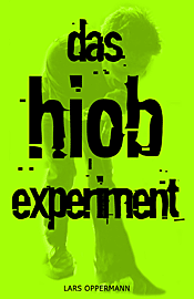 Lars Oppermann - Das Hiob Experiment