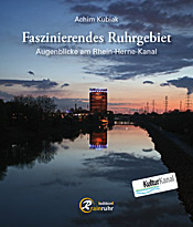 Faszinierendes Ruhrgebiet - Augenblicke am Rhein-Herne-Kanal