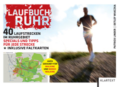 Laufbuch-RUHR 40 Laufstrecken im Ruhrgebiet, Klartext Verlag