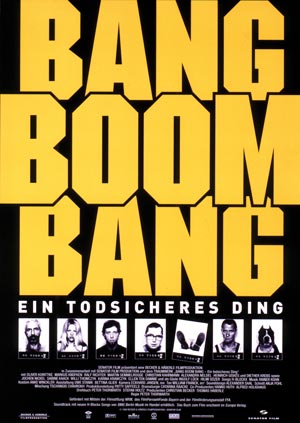 Bang Boom Bang, Foto: Becker & Häberle Filmproduktion/Senator Film