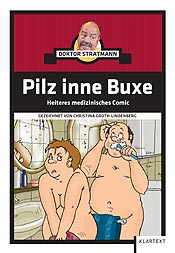 Pilz inne Buxe von Dr. Ludger Stratmann Bildquelle: Klartext Verlag