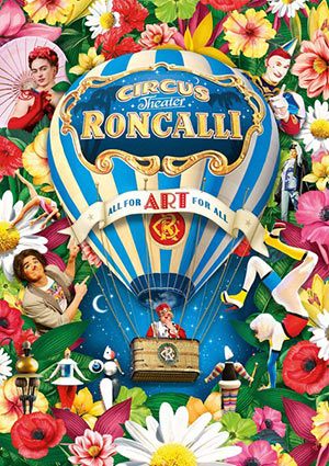 Circus-Theater Roncalli – ALL FOR - ART - FOR ALL