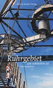 Wo es im Ruhrgebiet am schönsten ist, Foto: Ellert & Richter Verlag