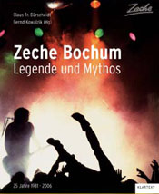 Zeche Bochum. Legende und Mythos